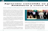 Agrocolor consolida su p Andalucía y crece en · 2015. 7. 23. · nal del Club de Gourmets o en Alimentaria Barcelona 2010. Durante esos días contaron quiénes son, su proyecto,