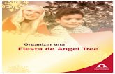 Organizar una Fiesta de Angel - Prison Fellowship · 2020. 5. 28. · Consejos para Organizar una Fiesta de Angel Tree Exitosa: • Contacte a las familias tan pronto reciba su lista