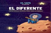 PRESENTACIÓN · 2020. 12. 18. · PRESENTACIÓN Dr. Sapo presenta “El Diferente”.Un espectáculo musical dirigido a familias, basado en el libro-disco “El Diferente”, que