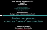 Prof. Antonio Augusto (Guto) IC/UFFjulius/icc/recom.pdfProf. Antonio Augusto (Guto) IC/UFF arocha@ic.uff.br Áreas de Atuação: Redes de Computadores e Segurança de Dados Área de