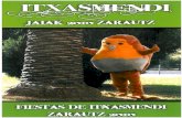 GURE ZARAUTZ · WAKA-WAKA con TXANTXAN (la mascota del barrio). 23:30 h. Concierto de Rock con el grupo LEIZE. Vienen del "Leyendas del Rock" en Murcia y se van a Valladolid al Festival