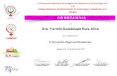 Dra. Yuridia Guadalupe Ruiz Silva - COMEGO · Dra. Yuridia Guadalupe Ruiz Silva por su asistencia al: X Encuentro Regional Residentes México, D.F., a 20 de junio de 2015 Dr. Ernesto