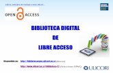 BIBLIOTECA DIGITAL DE LIBRE ACCESO - ULICORI · 2017. 11. 18. · • Libros y artículos publicados en forma libre (Open Access) en internet. (copiar –citar, generar - difundir).