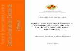 ANÁLISIS ESTRATÉGICO Y FORMULACIÓN DE LA ESTRATEGIA …tauja.ujaen.es/bitstream/10953.1/6675/1/TFG._Anlisis... · 2018. 3. 20. · Finalmente, con el análisis del entorno y el