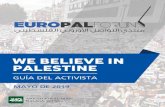 EuroPal Forum es una organización independiente · 2019. 9. 4. · EuroPal Forum es una organización independiente que vela por los derechos del pueblo palestino y busca conseguir