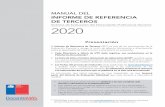 MANUAL DEL INFORME DE REFERENCIA DE TERCEROS 2020€¦ · Manual del. Informe de Referencia de Terceros 2. Pasos para elaborar el Informe de Referencia . de Terceros. I. ¿Qué hacer
