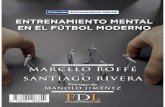 978-84-944888-4-9 - Marcelo Roffemarceloroffe.com/.../entrenamiento-mental-futbol-moderno.pdf · 2020. 3. 29. · 12.2. La preparación integral del futbolista 217 12.3. El componente