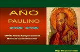 AÑO PAULINO Pau/00annopaulino.pdfEl Año Paulino ha sido con-vocado por el Santo Padre Benedicto XVI para celebrar los dos mil años del nacimiento del Apóstol de los Gentiles. El