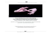 La lengua de signos en televisión en España.Estudio de recepción · 2016. 9. 23. · La Lengua de signos en teLevisión en españa. estudio de recepción Sign language in SpaniSh