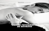 CURSO FOTOGRAFIA DE RETRATO - Fotodesign Chile · ESCUELA INTERNACIONAL DE FOTOGRAFIA Y MODA CURSO FOTOGRAFIA DE RETRATO. EL CURSO El Curso de Retrato tiene como objetivo principal