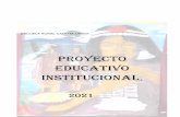 PROYECTO EDUCATIVO INSTITUCIONAL · 2020. 6. 23. · 2 II.- INTRODUCCIÓN El Proyecto Educativo Institucional es un instrumento que articula la gestión escolar. El Ministerio de