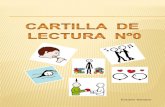 CARTILLA DE LECTURA Nº 0 · ÍNDICE 2 Pictogramas pags. 3 a 11 Frases con pictogramas pags. 12 a 24 “ Cartilla de lectura nº 0“ realizada por Encarni Navarro, maestra de Ed..