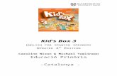 Kid’s Box 3 - Cambridge.es · Web viewEl Decret 119/2015, de 23 de juny, d'ordenació dels ensenyaments de l'educació primària a Catalunya, defineix els objectius de l'etapa i