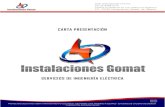 CARTA PRESENTACIÓN · 2020. 5. 22. · 2 carta presentaciÓn razÓn social: instalaciones y proyectos electromecÁnicos gomat s de rl de cv nombre comercial instalaciones gomat rfc: