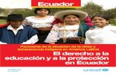 Ecuador - UNICEF...en Ecuador, determinando sobre todo las inequidades y brechas vinculadas al origen étnico. Confiamos en que la información y reflexiones contenidas en esta serie