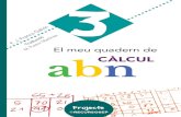 ABN3COMPLETO - valenciano...Divisions 4 xifras : 1 xifra (I). . 21 Divisions 4 xifras : 1 xifra (II). . 22 Sumes i restes de nombres de cinc xifres. . 23 Multiplicacions 5 xifres ×