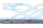 LA INVERSIÓ ESTRANGERA A L’ÀREA DE BARCELONAbarcelonacatalonia.cat/pdf/inversio-estrangera-BCN_CAT.pdfLA INVERSIÓ ESTRANGERA A L’ÀREA DE BARCELONA Objectius Catalunya, i de
