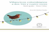Villancicos colombianos “VILLANCICOS COLOMBIANOS A DOS, … · 2018. 12. 11. · esquemas rítmicos y melódicos de fácil aprendizaje, con un desarrollo armónico interesante y