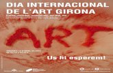 DIA INTERNACIONAL DE L’ART GIRONA · Biblioteques Municipals de Girona Distribució de la guia de lectura “Art a Girona: una selecció” en els diversos espais de Girona on se