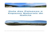 Guía das Paisaxes e Espazos Naturais de Galicia...como o das Fragas do Eume, a Reserva da Biosfera dos Ancares, humedais coma o de Corrubedo, Monumentos Naturais como a Praia das