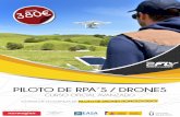 PILOTO DE RPA´S / DRONES - Aerodynamics · 2017. 11. 29. · 380 € 499 € initial manual de seguimiento personalizado del alumno clases presenciales y tutorias ilimitadas sistema