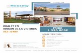 Housmy - Portal inmobiliario con viviendas en venta en ...€¦ · SIENTA SU HOGAR DESDE EL PRIMER CLICK CHALET RINCON DE LA VICTORIA REF: Concha Montañez Agente: Teléfono : +34