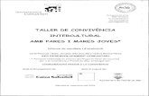 TALLER DE CONVIVENCIA INTERCULTURAL AMB PARES I … · 2020. 6. 8. · Credits de ractuacio Taller de convivencia intercultural amb pares i mares_ 36 ANNEX \ . 37 1. Guió del Taller