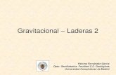 Gravitacional Laderas 2 - UCMeprints.ucm.es/26066/1/GRAVITACIONAL2.pdf · 2014. 6. 30. · una roca (cabeceo) CARACTERÍSTICAS: Siempre en laderas muy verticales ... • Las direcciones