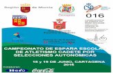 Boletín 0 Atletismo 2016 Cartagenaestaticocultura.carm.es/wcd/atletismocadete/ficher... · POR SELECCIONES AUTONÓMICAS 2016 18 y 19 DE JUNIO EN CARTAGENA 10 PROGRAMA DE HORARIOS