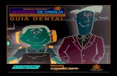 CONEXIONES CON LA COMUNIDAD GUIA DENTAL · 2020. 11. 18. · una visita dental se pueden comprar en una farmacia. Estos incluyen: • Linterna pequeña • Espejo dental • Masajeador
