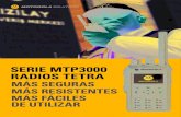 SERIE MTP3000 RADIOS TETRA - Motorola Solutions...SERIE MTP3000 ACCESORIOS Saque el máximo partido a sus radios de la serie MTP3000 aumentado su potencia y fiabilidad con los accesorios