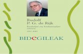 Rudolf P. G. de Rijk · 2012. 5. 9. · asetzeko aukera. Haren hitzetan «Lin- guistika alorreko jakintsuenak» MIT-n zeuden, Noam Chomsky ospetsua tarte-ko. Unibertsitate honetan