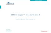 IRIScan Express 4 · 2020. 1. 7. · 4.3 Escanear con IRIScan™ Express 4 • Con Button Manager (Windows solo) para escanear documentos directamente a Readiris para reconocimiento