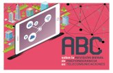 ABC DE LA BIENAL DE PREPONDERANCIA EN TELECOM-Ed2- · actualizada de la red pública de telecomunicaciones del AEPT, y realicen todas aquellas actividades que sean parte del procedimiento