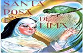 EDITORIAL APOSTOLADO MARIANO · 2015. 2. 23. · Todo Lima acompaña el entierro de Rosa. Al entrar el cadáver en la ifflesia de los Domi- nicos, la Virgen del Rosario, que más