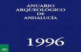 ANUARIO ARQUEOLÓGICO DE ANDALUCÍAANUARIO ARQUEOLÓGICO DE ANDALUCÍA 1996 Informes y Memorias Abreviatura AAA’ 96 Coordinación de la edición: Dirección General de Bienes Culturales