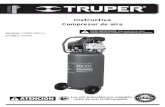Truper® - Es mucha herramienta - Instructivo Compresor de aire · 2020. 6. 24. · Autorizado Truper ®. Los mangos o manijas deben siempre permanecer limpios, secos y libres de