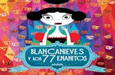 Blancanieves y los 77 enanitos (primeras páginas) · 2021. 1. 17. · Esta reinterpretación del cuento clásico de Blancanieves supone un canto a la libertad. Una historia divertida