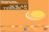 M2946m Manuales sobre energía renovable: Solar Térmica/Sin embargo, existen barreras que dificultan un mayor desarrollo de este tipo de energía: la falta de conocimiento de las