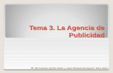 Tema 3. La Agencia de Publicidadrua.ua.es/dspace/bitstream/10045/21147/2/Tema_3._La... · 2016. 5. 30. · Definición de agencia según Asociación Americana de Agencias de Publicidad: