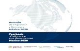 Anuario de Migración y Remesas México 2020...Presentación Foreword A escala global, la sociedad, las políticas, la cultura, la demografía y la economía de los países se han