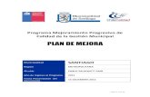 PLAN DE MEJORA · 2013. 2. 26. · Página 6 de 43 Introducción Foco Plan de Mejoras El Foco del Plan de Mejoras es el conjunto de argumentos estratégicos que permiten sostener