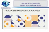 Jaime Romero Montoya Auditor Internacional BASCedubasc.org/cursos/Trazabilidad de la Carga... · 2 “Lo más importante en la vida para que el ser humano se supere, alcance sus metas