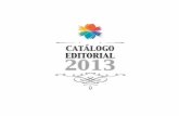CATÁLOGO EDITORIAL 2013 · 2014. 8. 25. · CATÁLOGO EDITORIAL CENTRO DE CIENCIAS ECONÓMICAS Y ADMINISTRATIVAS FLORA APÍCOLA DEL ESTADO DE AGUASCALIENTES Víctor Hugo Franco Olivares
