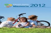 Memoria Federación Española 2012 - Familias Numerosas · 2017. 3. 8. · 15.000 5.000 0 10.000 20.000 35.000 40.000 2008 2009 2010 33.791 26.984 21.473 2011 38.204 Evolución nº