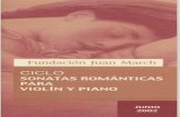 Fundación Juan March · 2016. 11. 21. · Desde las sonatas de Beethoven hasta los últimos rescoldos románticos, que se proyectan a lo largo del siglo XX en obras como la Sonatina