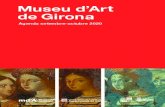 Museu d’Art de Gironaamicsmda.org/wp-content/uploads/2020/09/mda_set_oct_2020... · 2020. 9. 3. · octubre-abril de 10 a 18 h Diumenges i festius de 10 a 14 h Tancat els dilluns,