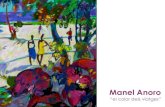 Manel Anoro - Galeria de Arte Jordi Barnadasbarnadas.com/wp-content/uploads/2018/05/Cataleg-Manel-Anoro-gal… · Sa Mesquida 81 x 100 cm Oli sobre tela . Cala Deià 81 x 100 cm Oli