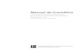 Manual de Gramática - Spanish Editors · 2020. 3. 23. · Manual de Gramática. El Manual de gramática es el resultado del Proyecto de investigación “La reflexión lingüís-tica: