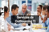 Servicios de OutSourcingTI - TechEra · 2020. 9. 26. · 2 Sobre TechEra Tenemos 15 años en el mercado Latino, brindamos servicios de tecnología. Brindamos servicios de software